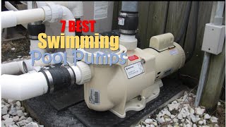 The [[Seven Best]] Swimming Pool Pumps | Swimming Pool pump motors