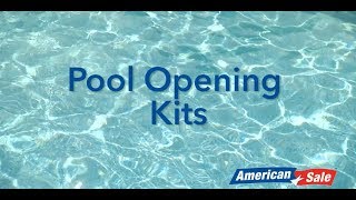 Opening Your Pool- Pool Opening Kits
