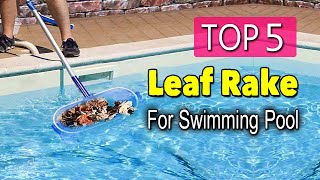 Best Leaf Rake For Swimming Pool