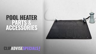 10 Best Pool Heater Parts & Accessories [2018 Best Sellers] | Heaters & Accessories