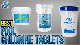 10 Best Pool Chlorine Tablets 2018