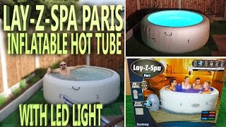Lazy Spa Paris - Unboxing Inflatable Hot Tub with LED Light