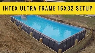 Intex Ultra Frame 16x32 Pool Setup