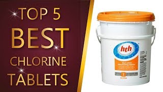Best Chlorine Tablets 2019