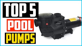 Top 5 Best Pool Pumps in 2020 Reviews