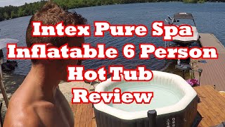 Intex Pure Spa Inflatable 6 Person Hot Tub Review